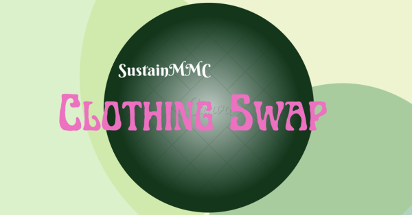 Upcoming Sustain MMC Clothing Swaps!