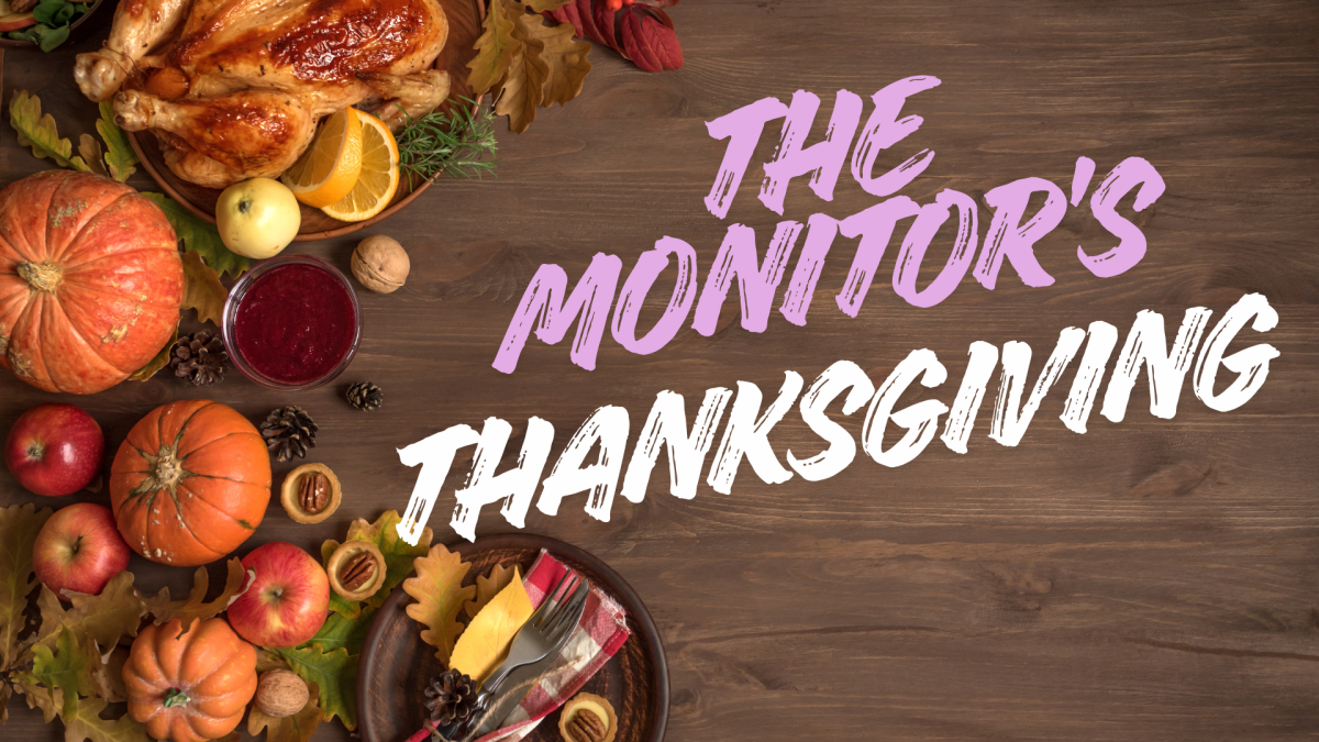 What does The Monitor do on Thanksgiving?